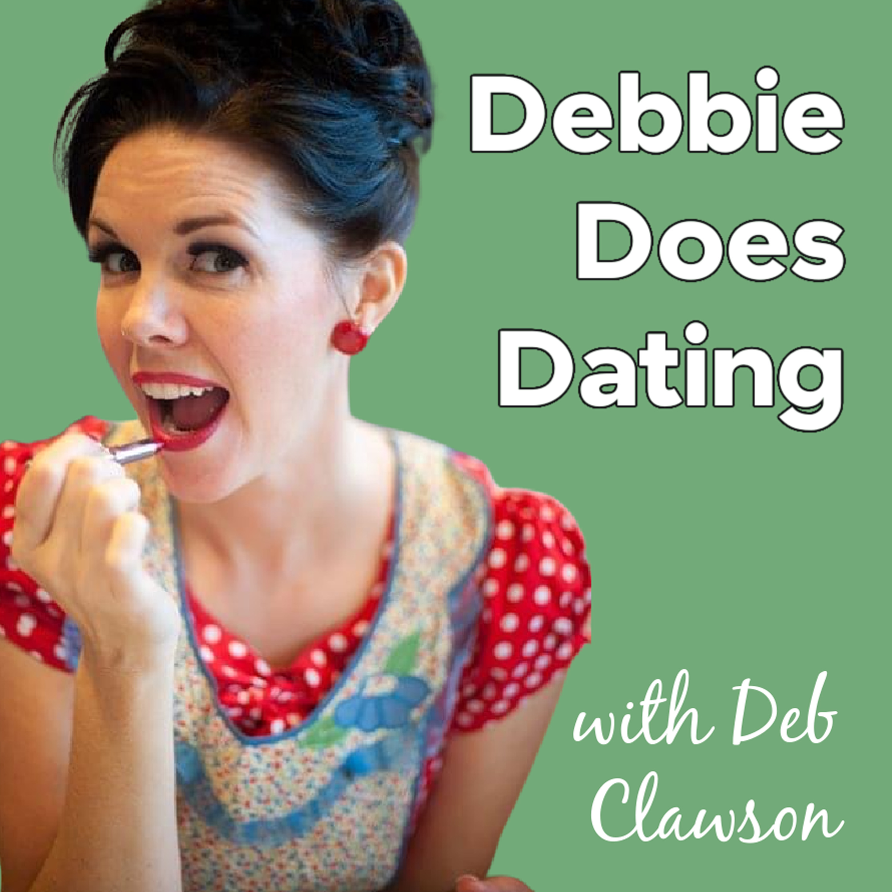 Debbie Does Dating by Deb McEwen